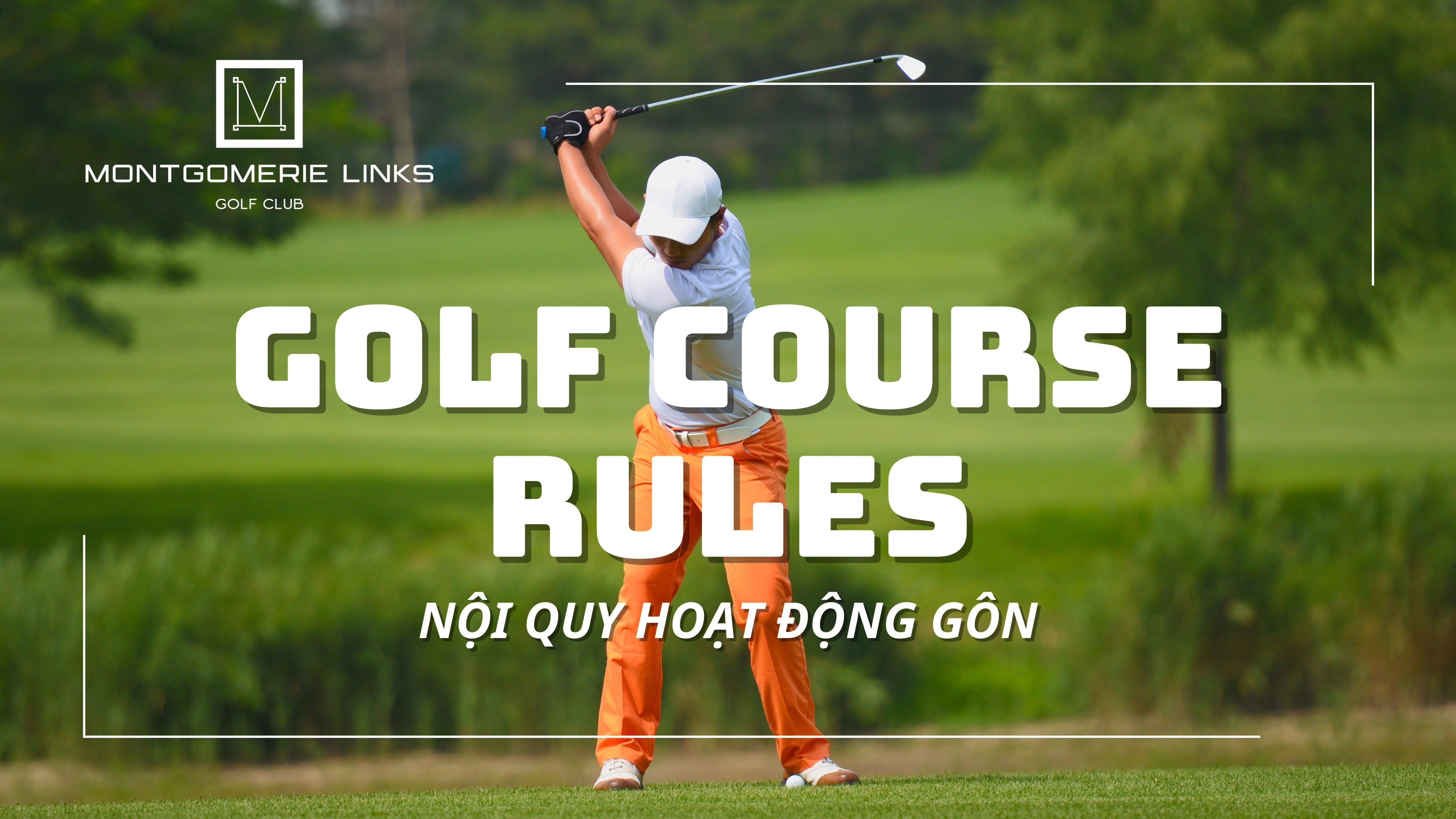 GOLF COURSE RULES