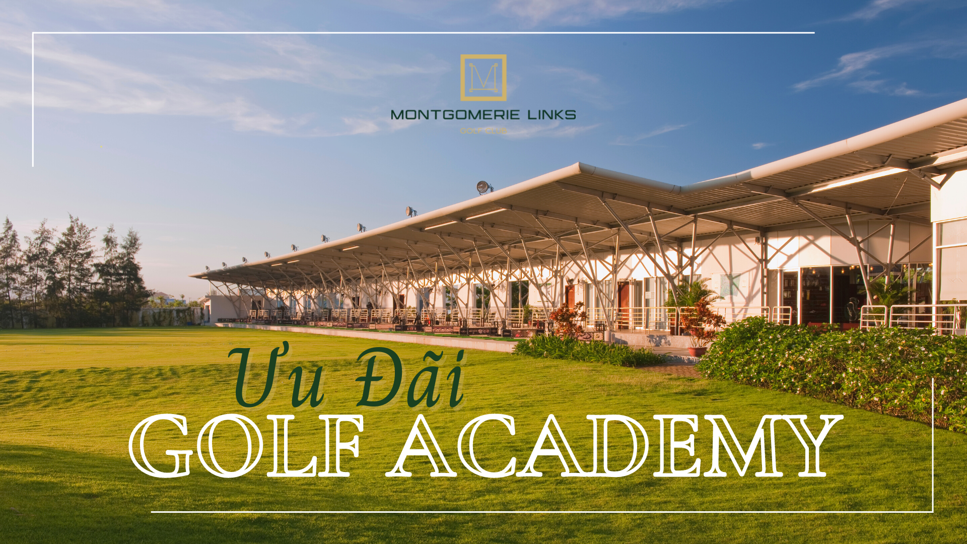 Ưu đãi Golf Academy Montgomerie Links