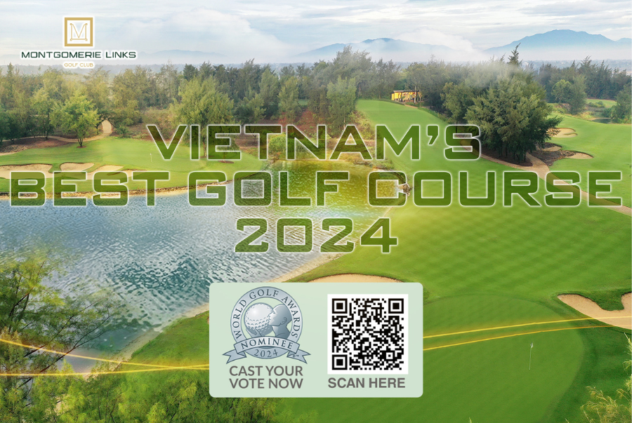 BÌNH CHỌN MONTGOMERIE LINKS TẠI GIẢI THƯỞNG "SÂN GOLF TỐT NHẤT VIỆT NAM 2024"