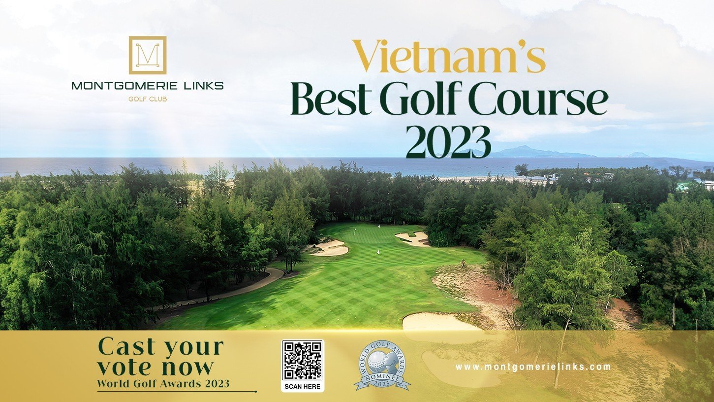 VIETNAM'S BEST GOLF COURSE 2023 - VOTE FOR MONTGOMERIE LINKS GOLF CLUB AT WORLD GOLF AWARD